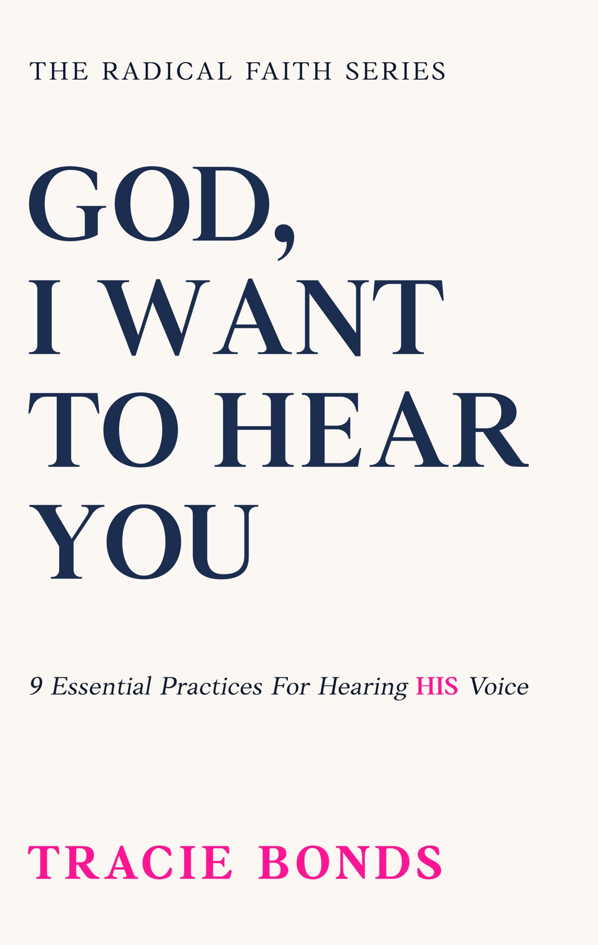GOD, I WANT TO HEAR YOU by Tracie Bonds — book cover
